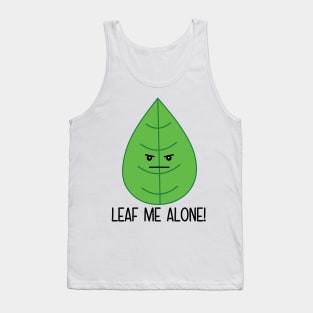 Leaf Me Alone Tank Top